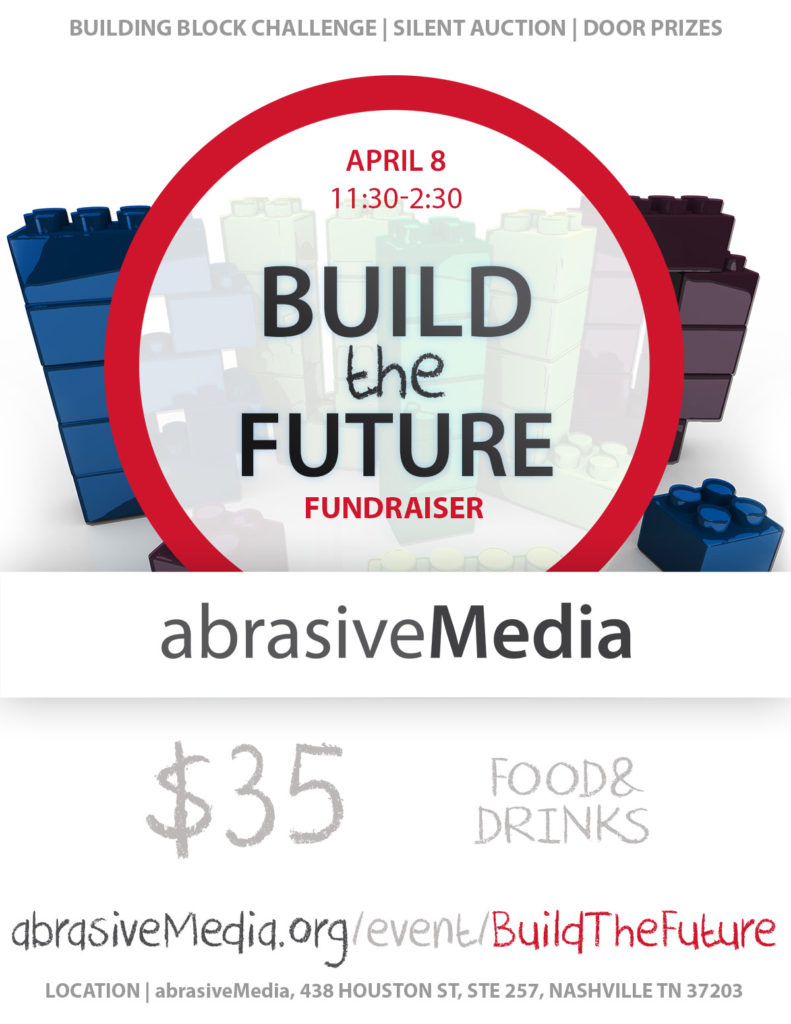 Image of building blocks behind a red circle, with the text, Build the Future, $35 for tickets, Food & Drinks, visit www.abrasivemedia.org/event/buildthefuture